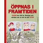 Öppnas i framtiden