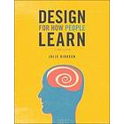 Design for How People Learn