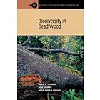 Biodiversity in Dead Wood