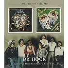 Dr Hook: Pleasure & Pain/sometimes You Win..