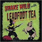 Leadfoot Tea: Shake Wild (Vinyl)