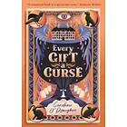 Every Gift a Curse