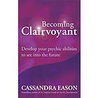 Becoming Clairvoyant