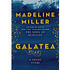 Galatea: A Short Story