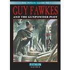 Guy Fawkes & The Gunpowder Plot