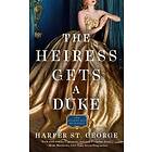 The Heiress Gets A Duke