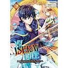 My Isekai Life 04: I Gained A Second Character Class And Became The Strongest Sa