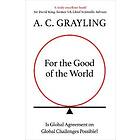 For the Good of the World