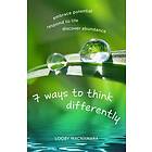 7 Ways to Think Differently