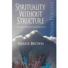 Pagan Portals – Spirituality Without Structure – The Power of finding your own p