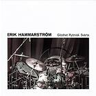 Hammarström Erik: Glödhet Rytmisk Svärta (Vinyl)