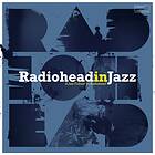 Diverse Jazz Radiohead In A Tribute To LP