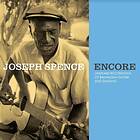Joseph Spence Encore: Unheard Recordings Of Bahamian Guitar And Singing LP