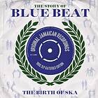 Diverse Artister The Story Of Blue Beat: Birth Ska LP
