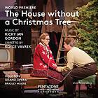 Ricky Ian Gordon The House Without A Christmas Tree CD
