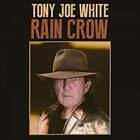 Tony Joe White Rain Crow CD