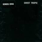 Songs: Ohia Ghost Tropic LP