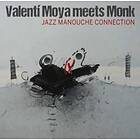 Valenti Moya & Thelonius Monk Jr Jazz Manouche Connection CD