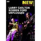 Larry Carlton And Robben Ford: Unplugged DVD