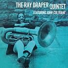 Ray Draper The Quintet Featuring John Coltrane LP