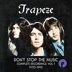 Trapeze Don't Stop The Music: Complete Recordings Vol 1 1970-1992 CD
