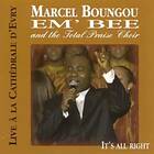 Marcel Boungou It's All Right With The Total Praise Choir CD