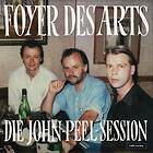 Foyer Des Arts Die John Peel Session LP