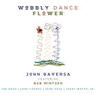 John Daversa Wobbly Dance Flower CD