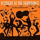 The Gareth Lockrane Big Band Fist Fight At Barn Dance CD