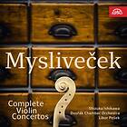 Shizuka Ishikawa Myslivecek: Complete Violin Concertos CD