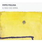 Pippo Pollina Il Sole Che Verra CD