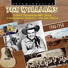 Tex Williams I Got Texas In My Soul, Centenary Tribute His 29 Finest CD