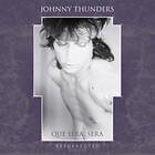Johnny Thunders Que Sera Sera: Resurrected CD