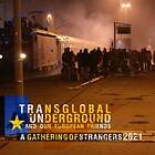 Transglobal Underground A Gathering Of Strangers 2021 CD