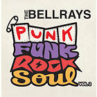 The Bellrays Punk Funk Rock Soul Vol 2 LP