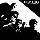 Six By Seven The Closer You Get / Peel Session LP