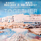 Randy Brecker & Mats Holmquist Together (With Umo Jazz Orchestra) CD