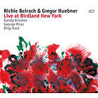 Richie Beirach & Gregor Huebner Live At Birdland New York CD