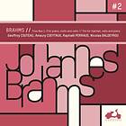 Johannes Brahms Brahms: Piano Trios & Clarinet Trio CD