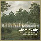 Felix Mendelssohn Mendelssohn: Choral Works CD