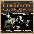 Diverse Artister Djangology And More A Compendium Of Jazz Manouche CD