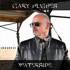 Gary Hughes - Waterside CD