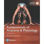 Fundamentals of Anatomy & Physiology, Global Edition