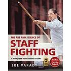 The Art and Science of Staff Fighting