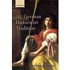 The German Historicist Tradition