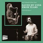 Eyal Talmudi & Roy Chen - Saved My Eyes From Tears LP