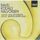 Maurice Ravel Ravel/Kodály/Halvorsen: Violin and Cello Works CD