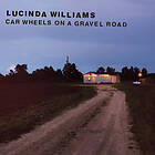 Lucinda Williams Car Wheels On A Gravel Road CD