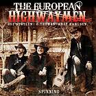 The European Highwaymen Spinning CD