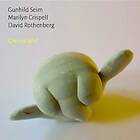 Gunhild Seim/Marilyn Crispell/David Rothenberg - Grenseland CD